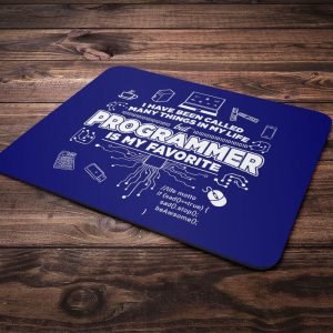 Mouse Pad Programmer Is My Favorite