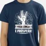 Camiseta Vida Longa e Próspera!