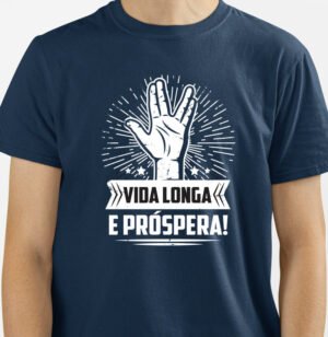 Camiseta Vida Longa e Próspera!