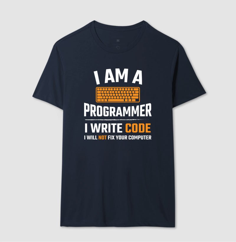 Camiseta Eu Sou Programador(a), eu escrevo códigos e não, não vou consertar o seu Computador 3 Camiseta Eu Sou Programador(a), eu escrevo códigos e não, não vou consertar o seu Computador - Imagem 3