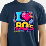 Camiseta Eu Amo os Anos 80!